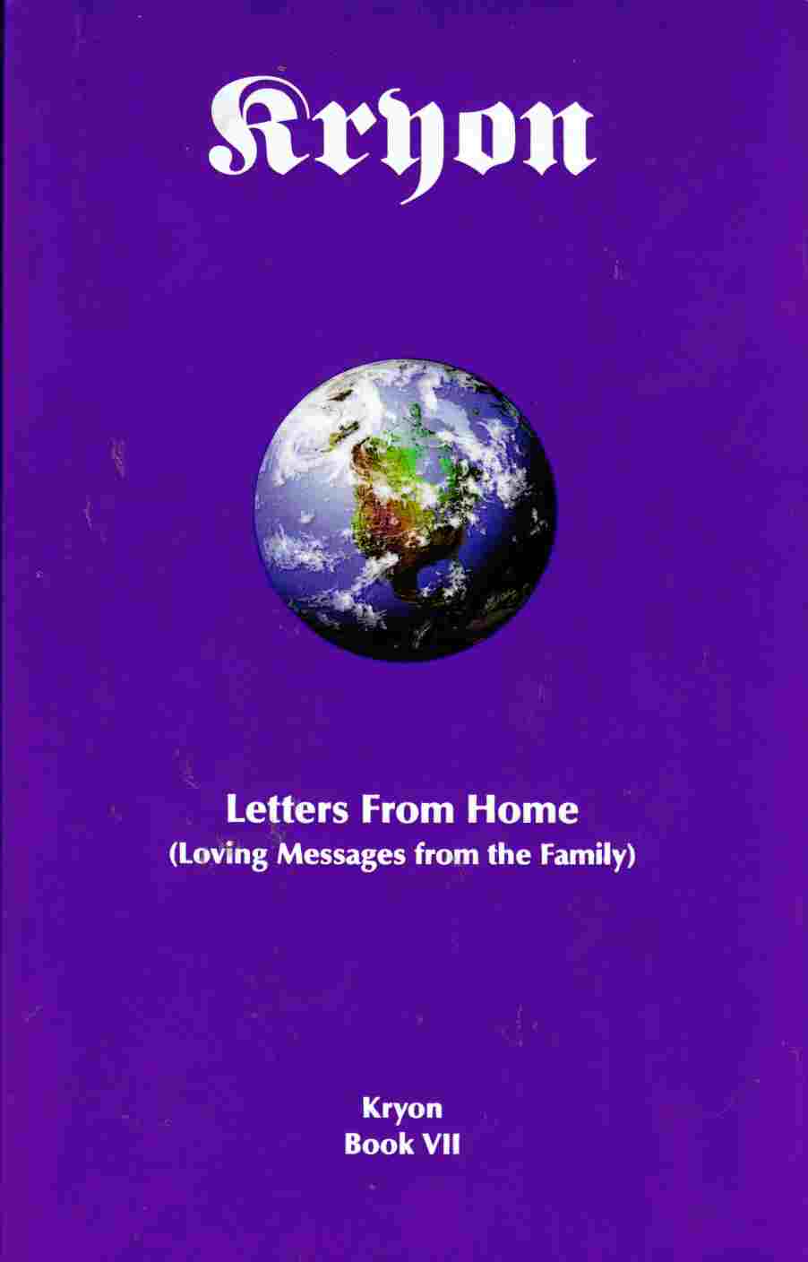Image for Letters from Home (Loving Messages from the Family)  Kryon Book VII