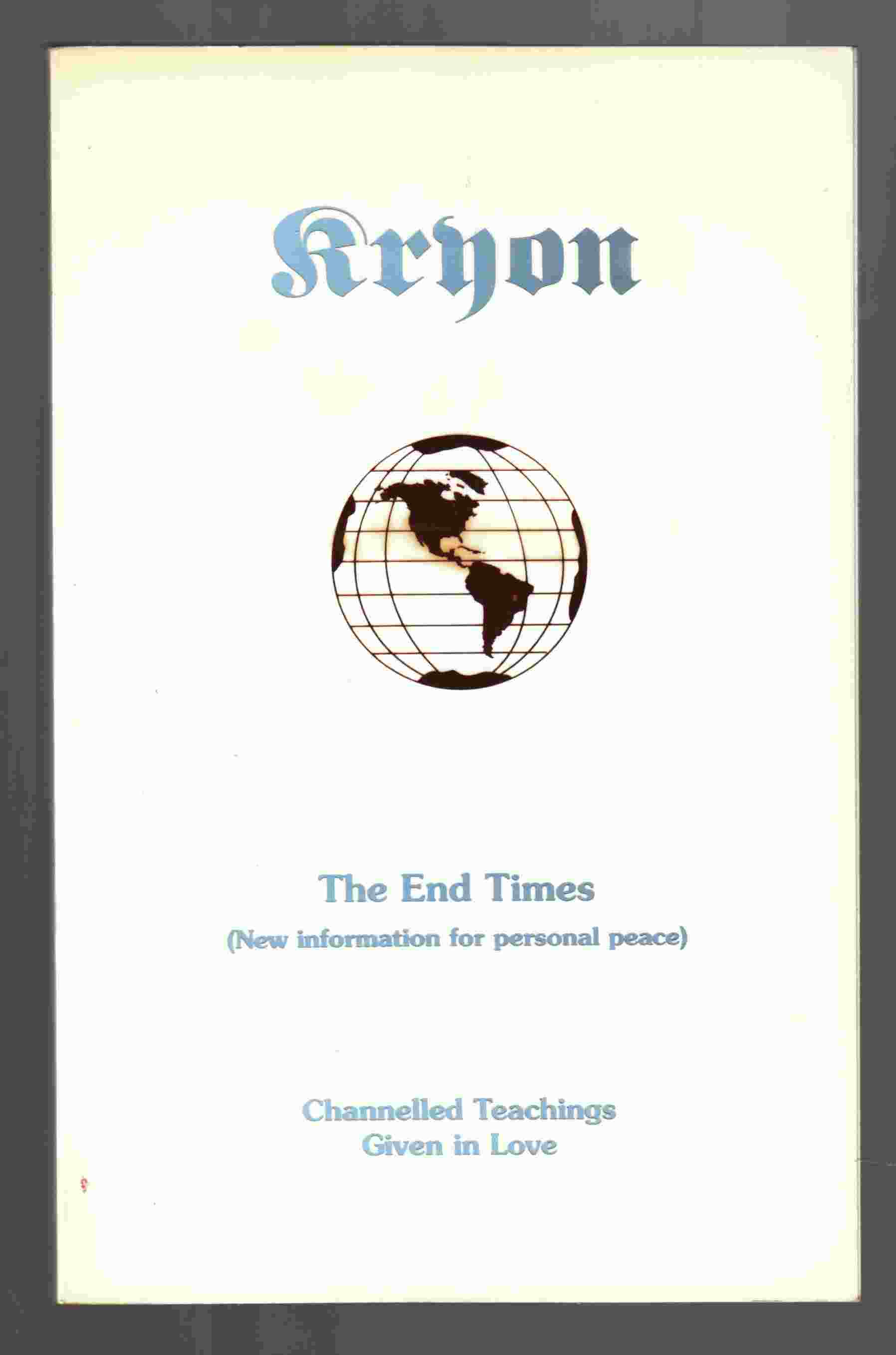 Image for The End Times (New Information for Personal Peace)  Kryon Book I