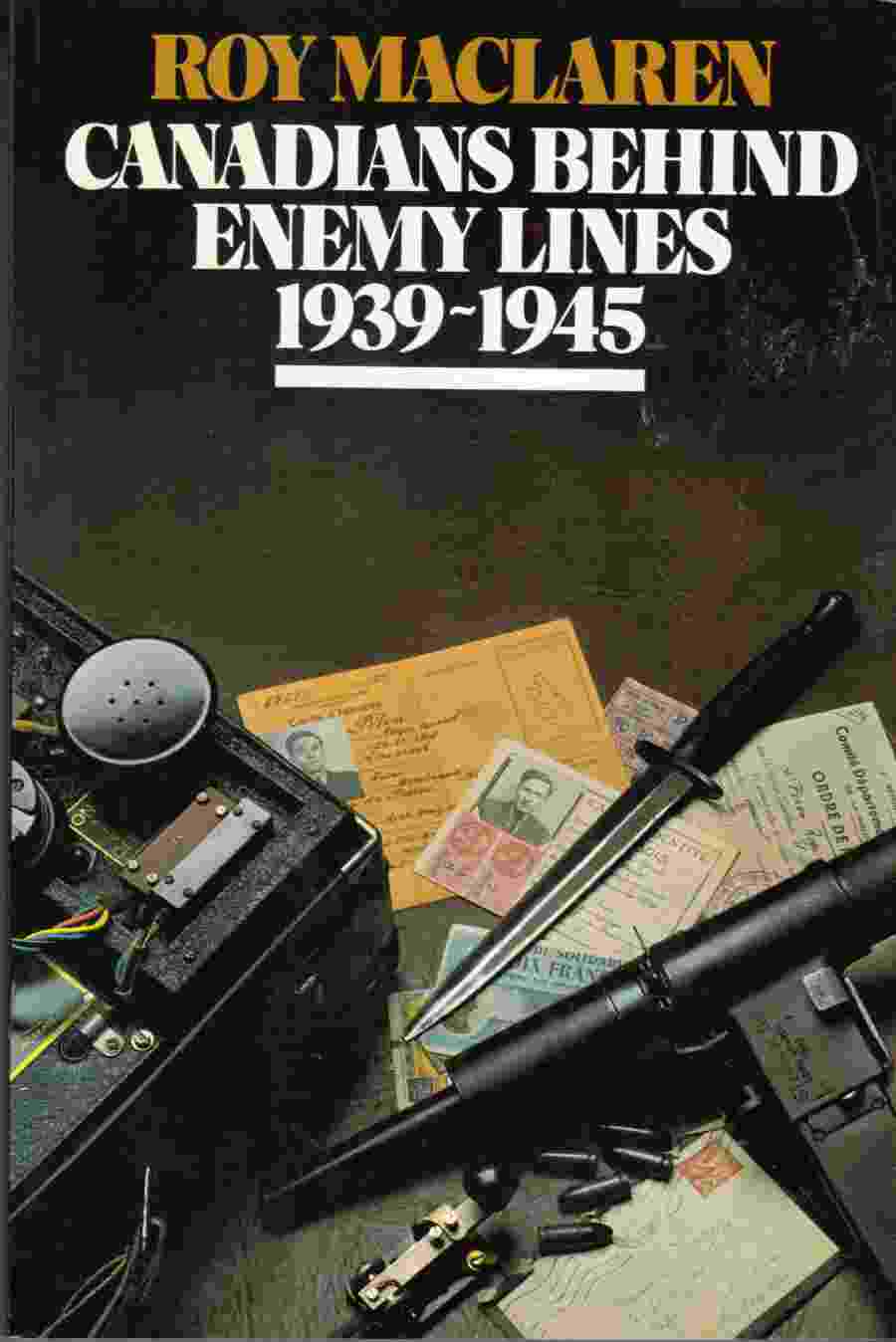 Image for Canadians Behind Enemy Lines, 1939-1945