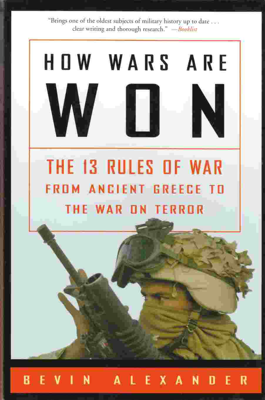 Image for How Wars Are Won The 13 Rules of War - from Ancient Greece to the War on Terror