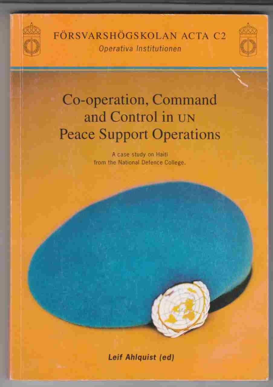 Image for Co-Operation, Command and Control in UN Peace Support Operations