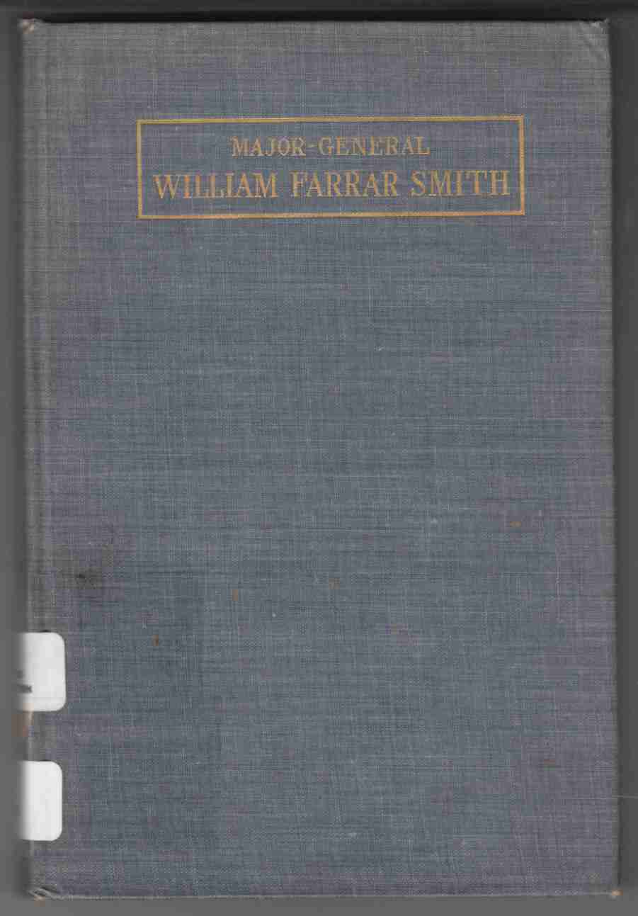 Life and Services of William Farrar Smith Major General, United States ...