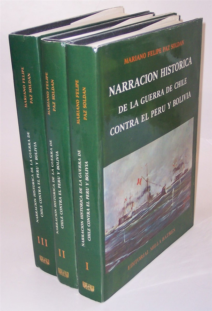 Narracion Historica De La Guerra De Chile Contra El Peru Y Bolivia (3 ...