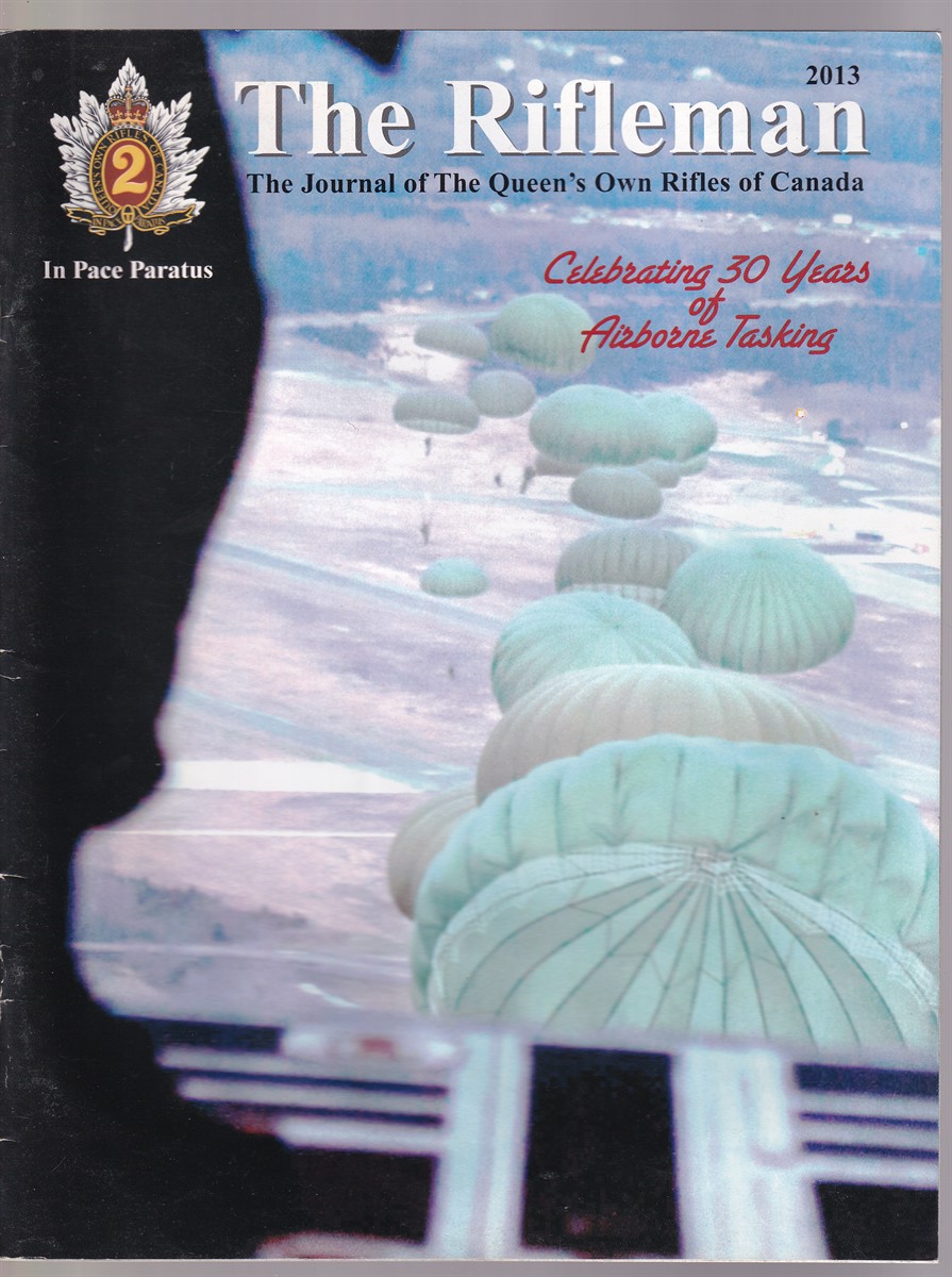 Image for The Rifleman 2011 The Journal of The Queen's Own Rifles of Canada