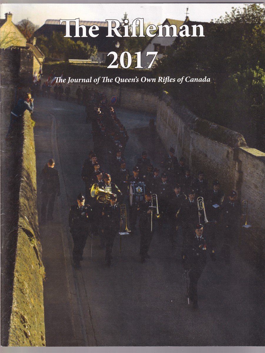 Image for The Rifleman 2017 The Journal of The Queen's Own Rifles of Canada