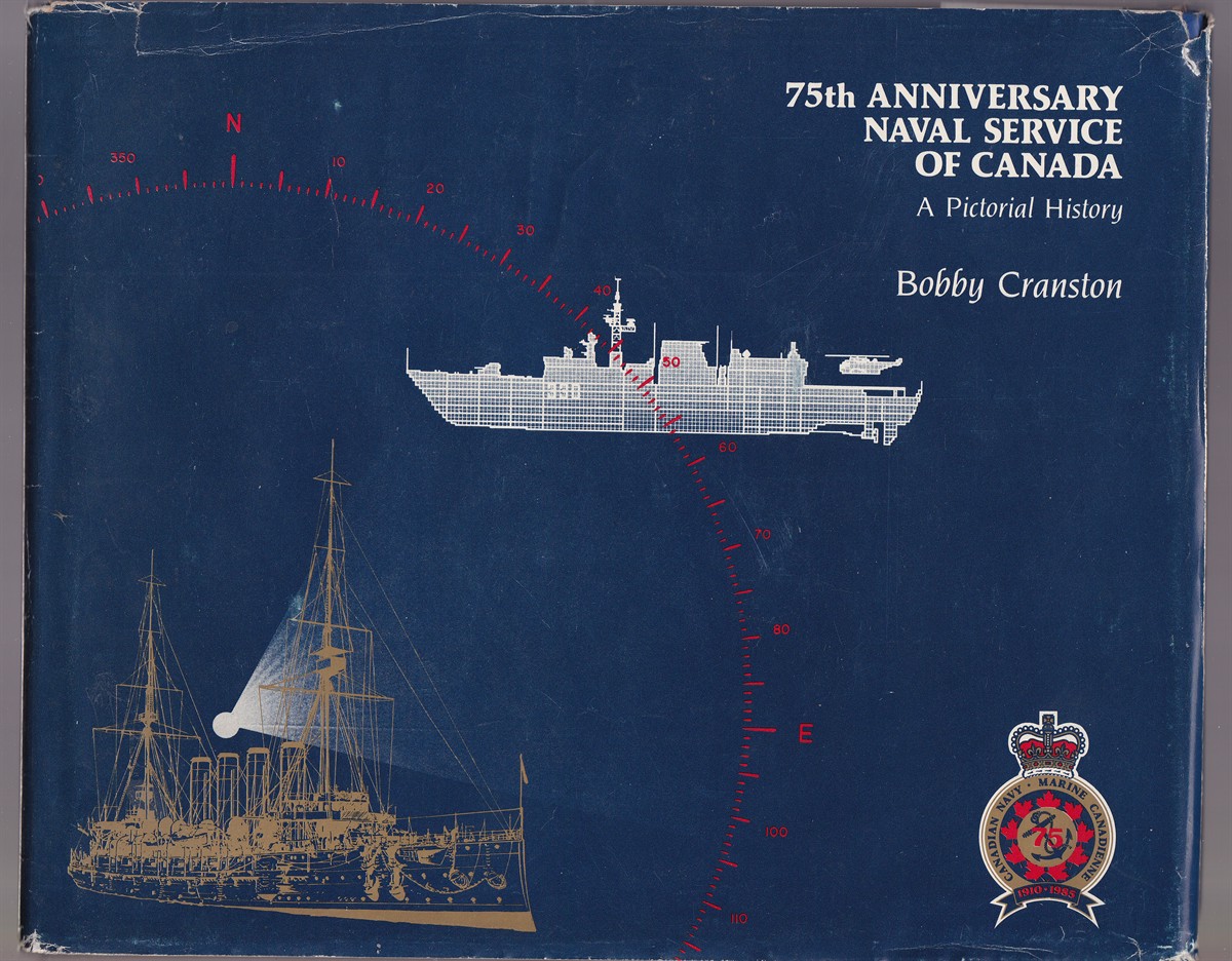 75th Anniversary Naval Service of Canada A Pictorial History