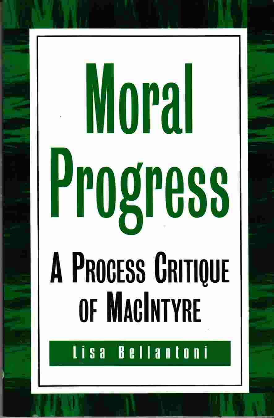 Image for Moral Progress A Process Critique of MacIntyre