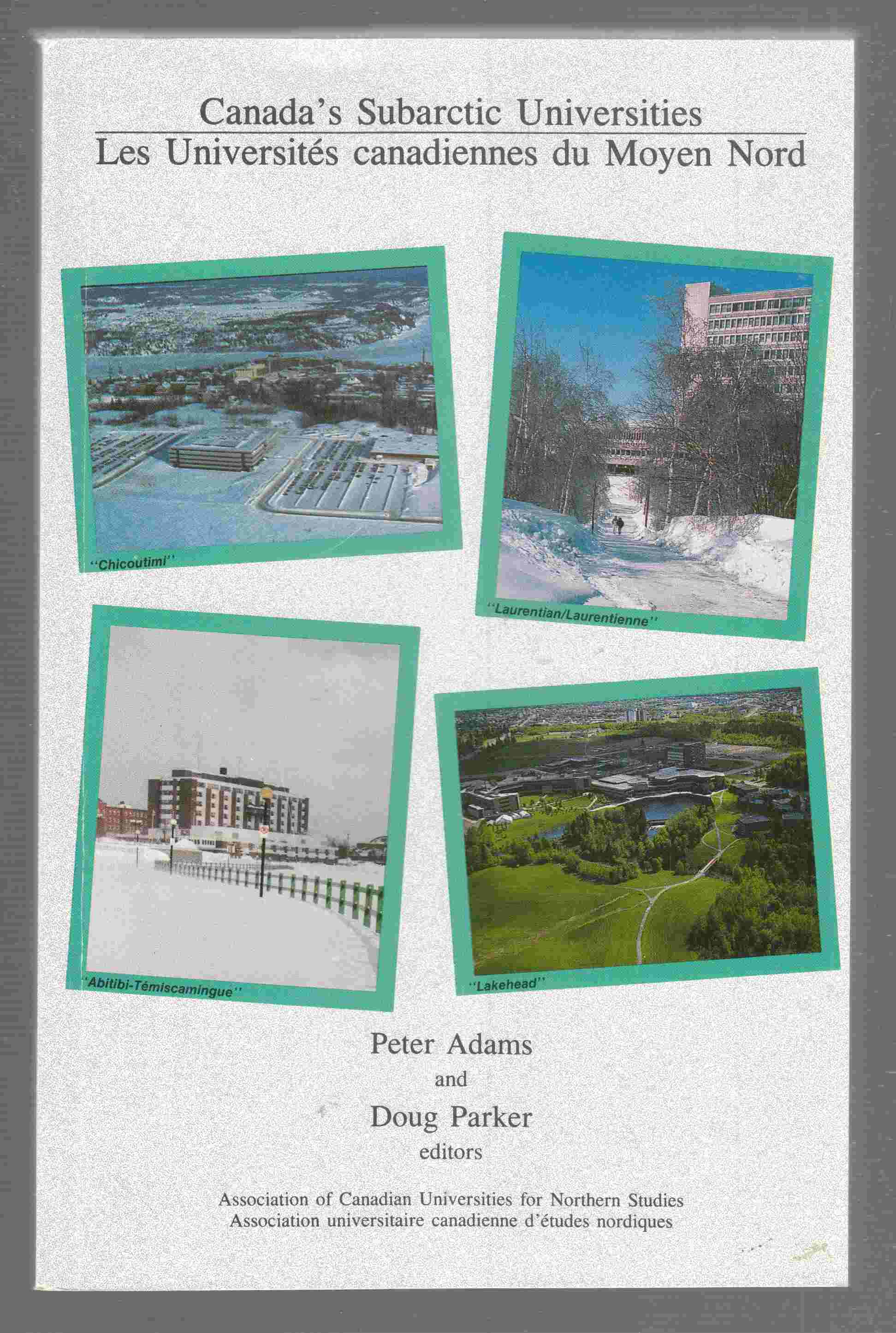 Image for Canada's Subarctic Universities / Les Universites Canadiennes Du Moyen Nord