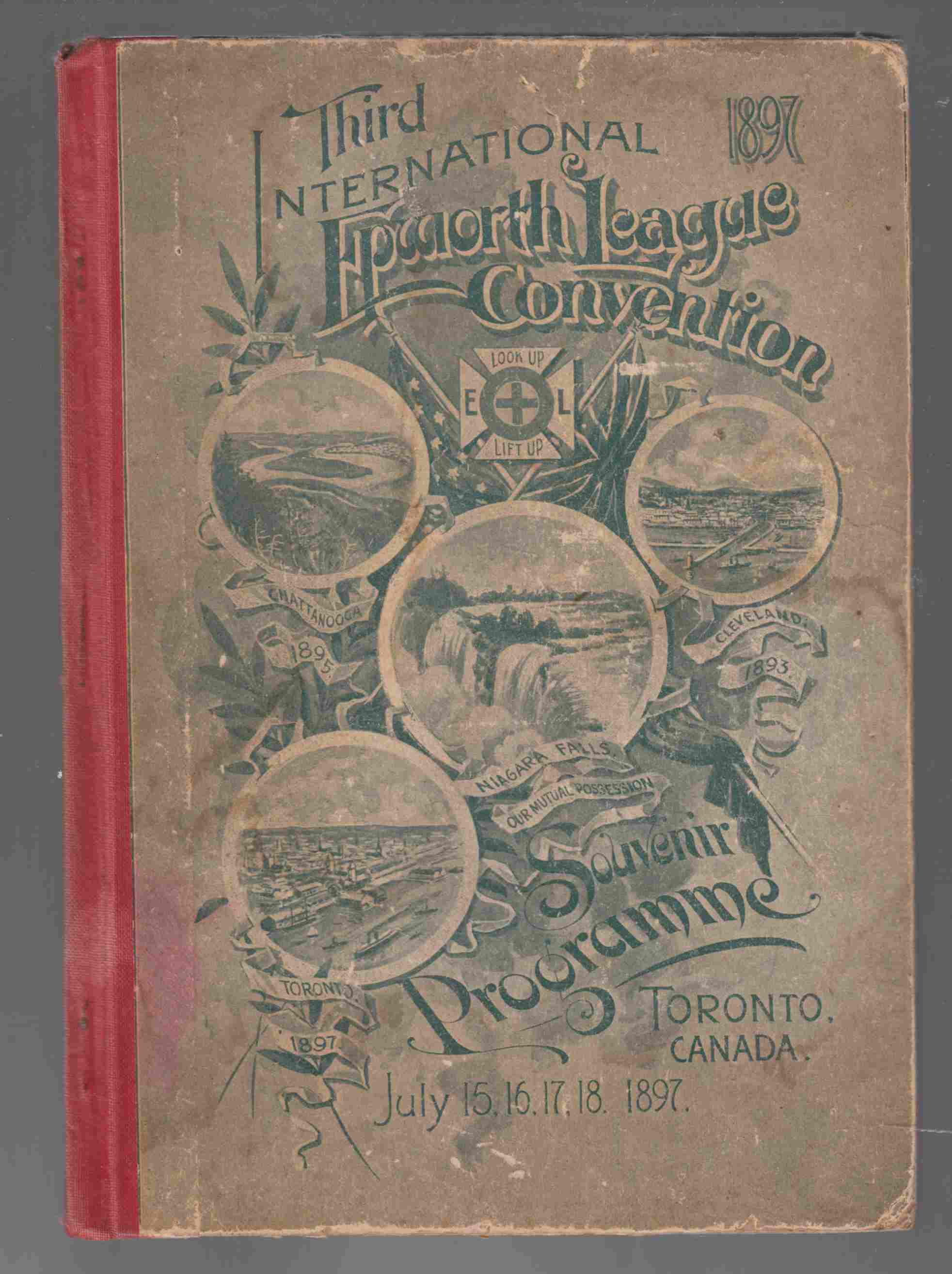 Image for Souvenir Programme 3rd International Convention of the Epworth League Held in Toronto, Canada July 15th, 16th, 17th and 18th, 1897