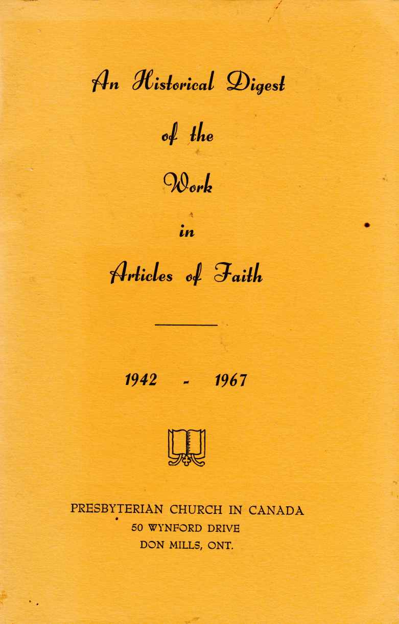 Image for An Historical Digest of the Work in Articles of Faith 1942 - 1967