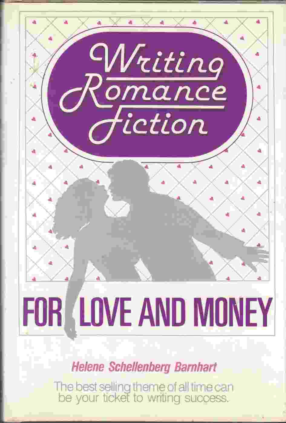 Image for Writing Romance Fiction for Love and Money