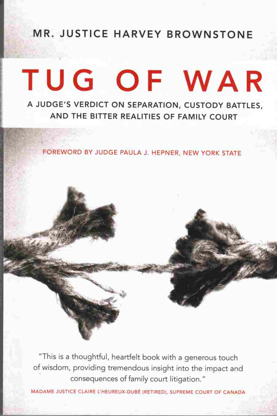 Image for Tug of War A Judge's Verdict on Separation, Custody Battles, and the Bitter Realities of Family Court