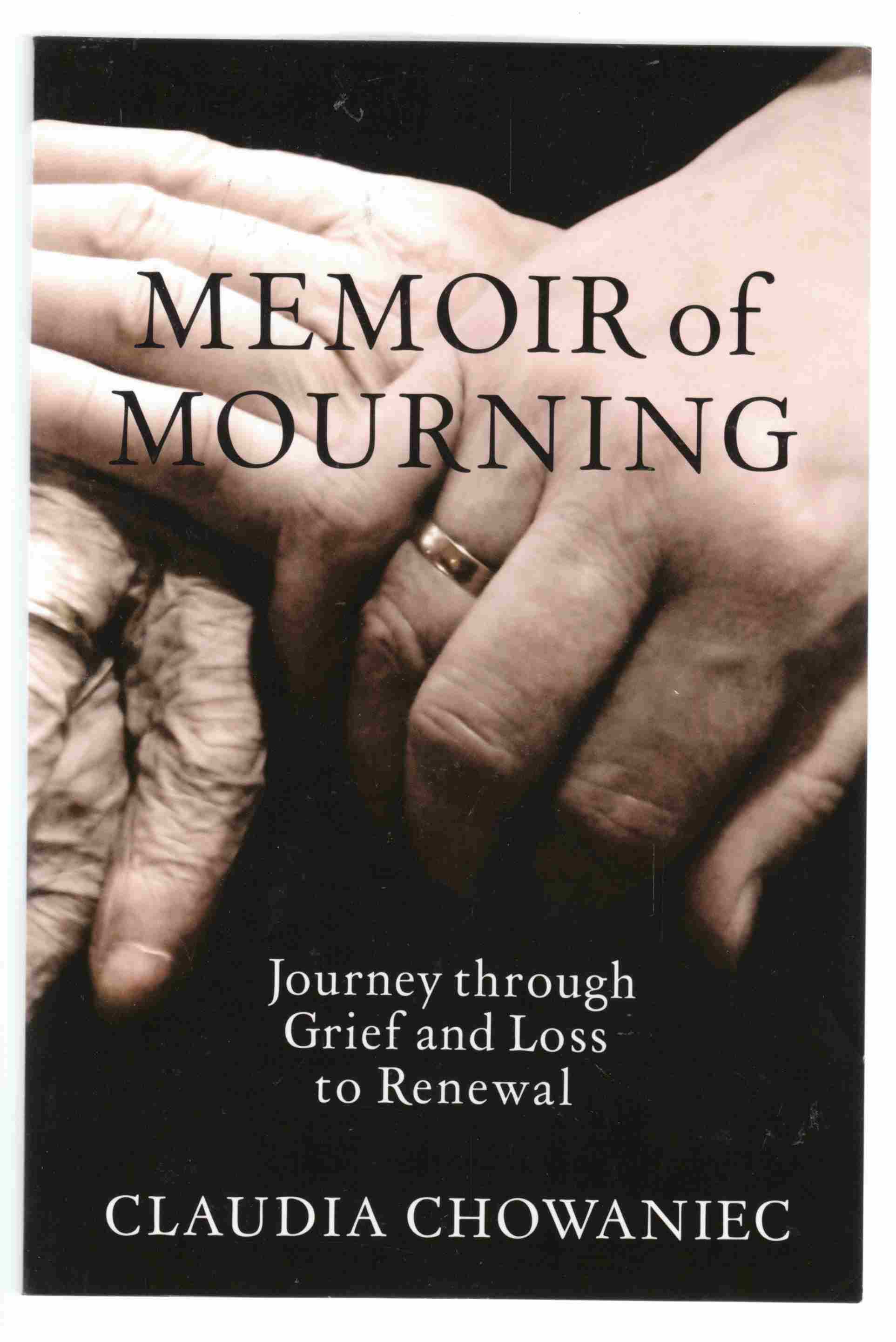 Image for Memoir of Mourning Journey through Grief and Loss to Renewal