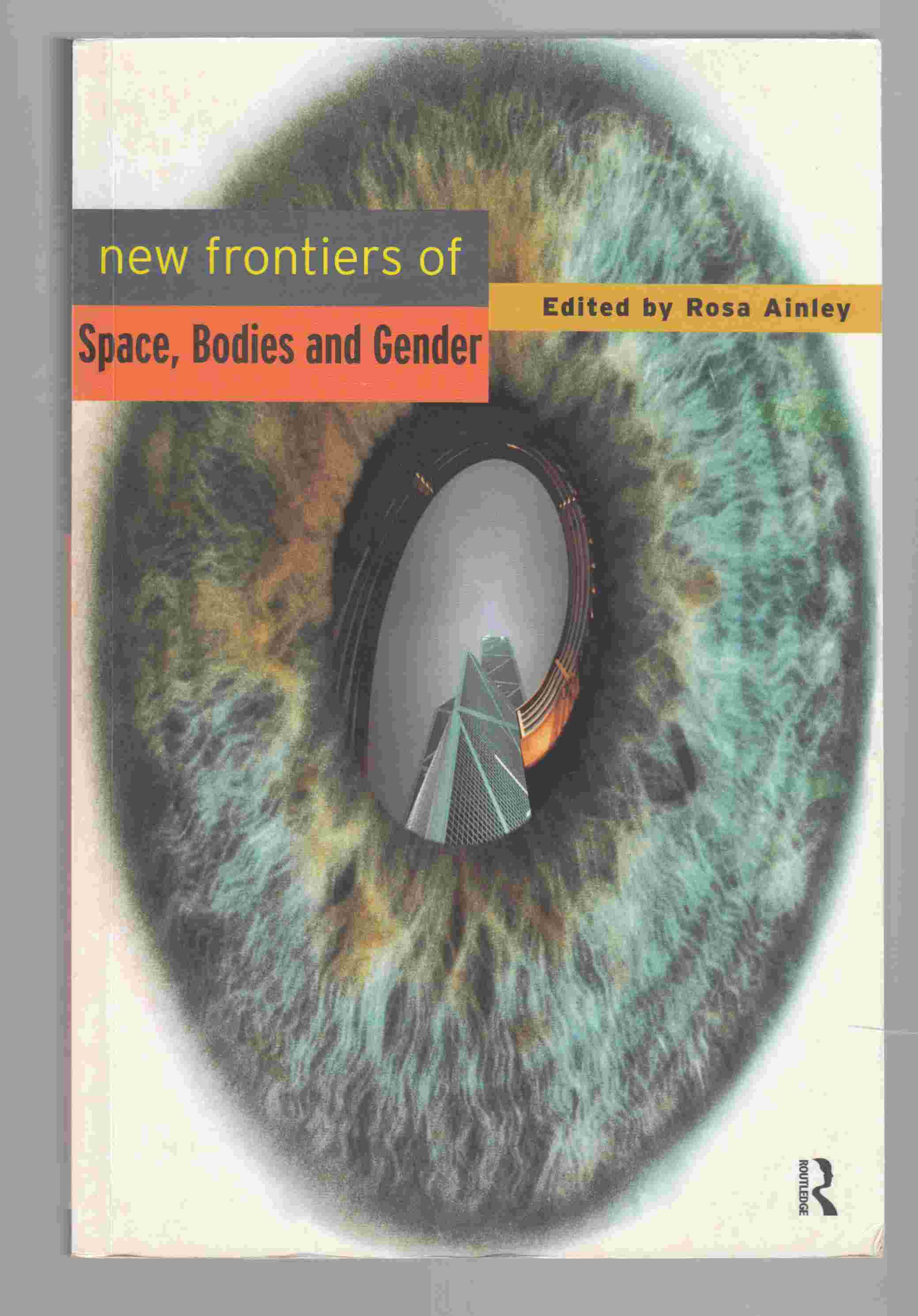 Image for New Frontiers of Space, Bodies and Gender
