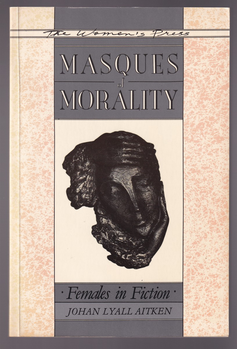 Image for Masques of Morality Females in Fiction