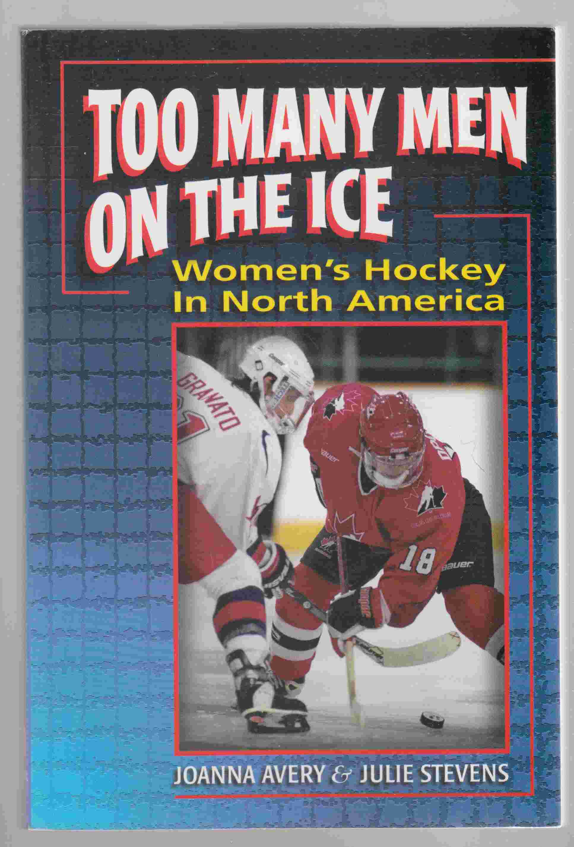 Image for Too Many Men on the Ice Women's Hockey in North America