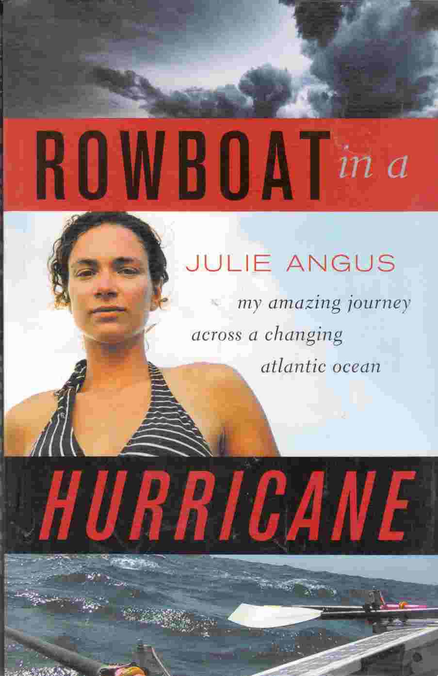 Image for Rowboat in a Hurricane:  My Amazing Journey Across a Changing Atlantic Ocean