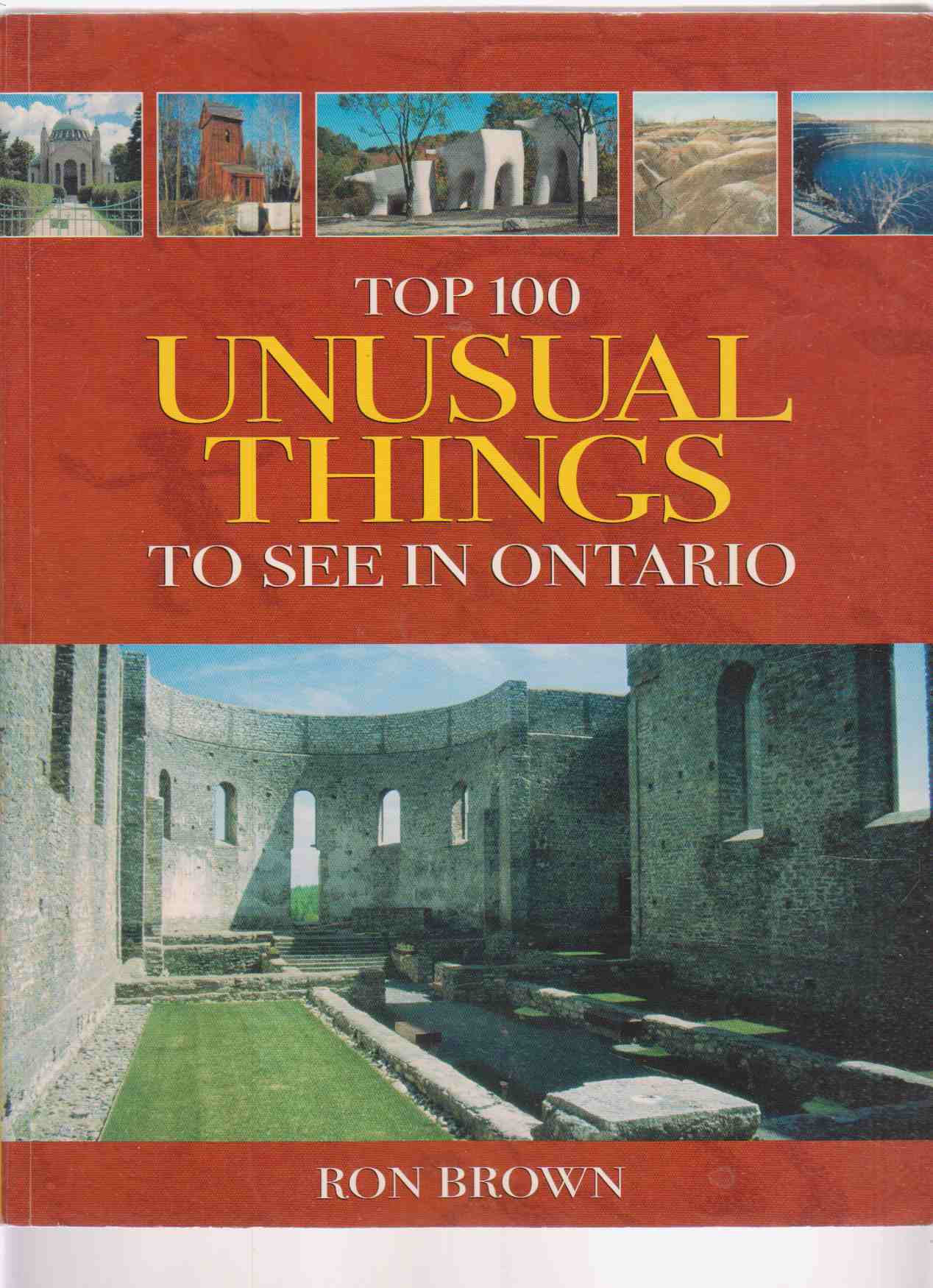 Image for Top 100 Unusual Things to See in Ontario