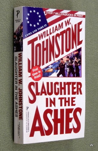 Image for Slaughter In The Ashes (William W. Johnstone)