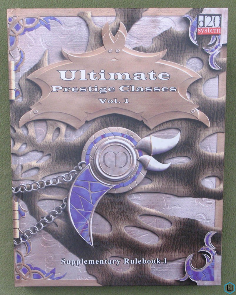 Image for Ultimate Prestige Classes, Volume 1 (Dungeons Dragons 3rd Edition D20 System)