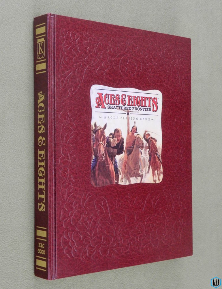 Aces & Eights: Shattered Frontier RPG (Hardcover)