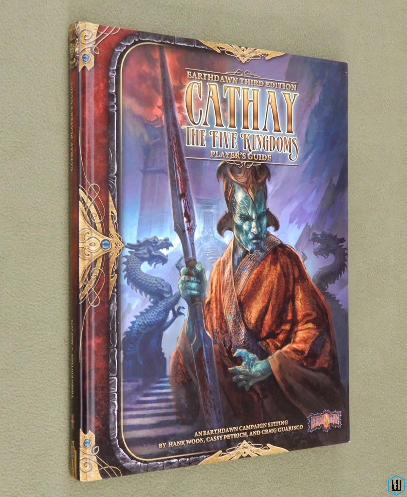 Cathay: The Five Kingdoms Player's Guide (Earthdawn, 3rd Edition)