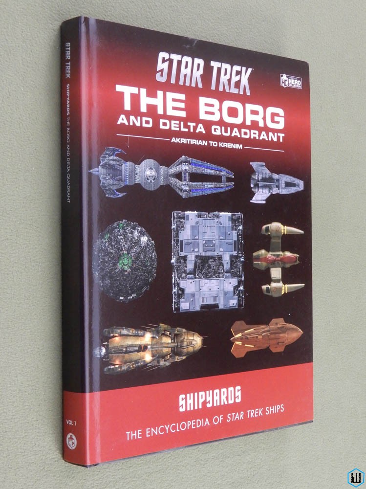 Star Trek Shipyards: Delta Quadrant Vol 1 - The Borg (Akritirian to Krenim)