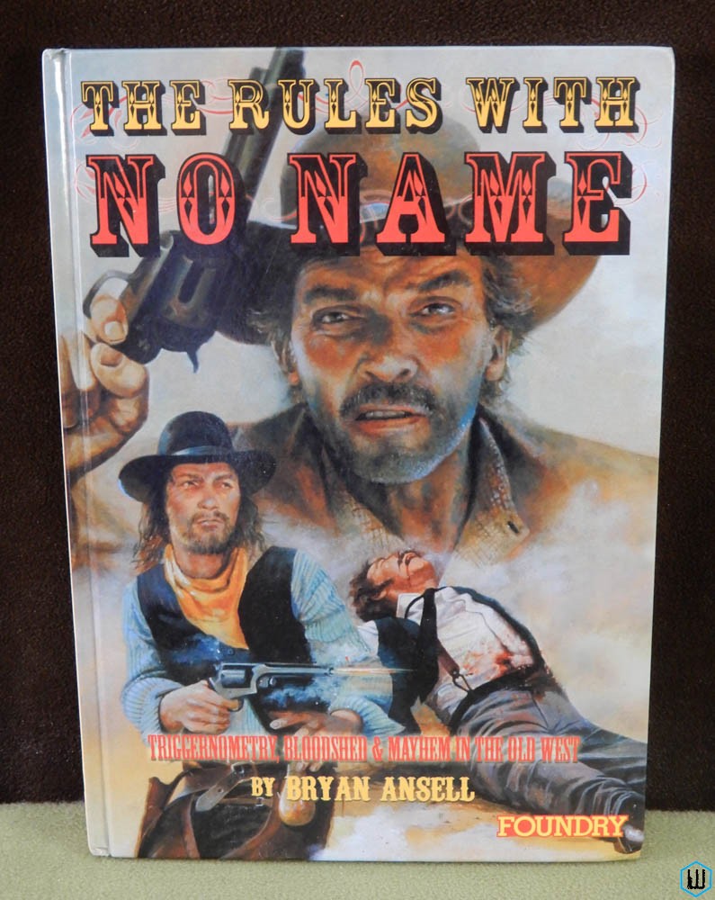 Rules with No Name (Fist Full of Dice) Hardcover RPG