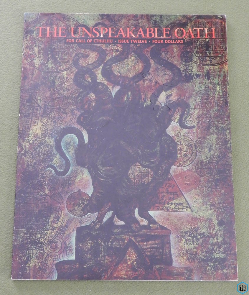 Unspeakable Oath - Issue 12 (Call of Cthulhu RPG)