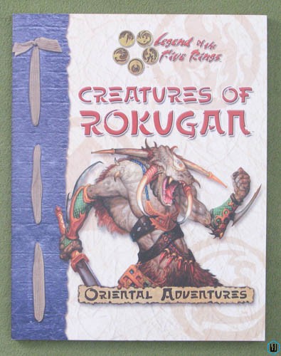 Image for Creatures of Rokugan (Legend of the Five Rings: Oriental Adventures)