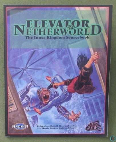 Image for Elevator to the Netherworld: Inner Kingdom Sourcebook (Feng Shui RPG)