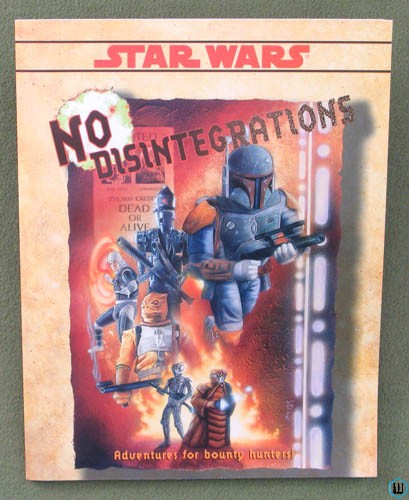 Image for No Disintegrations: Adventures for Bounty Hunters (Star Wars D6 RPG)