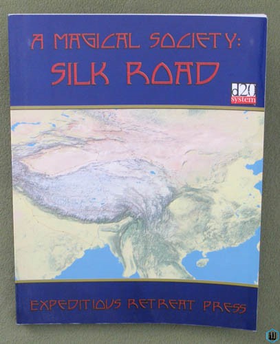 Image for A Magical Society: Silk Road (Dungeons & Dragons 3rd Edition D20)