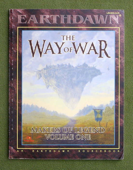 Image for The Way of War: Makers of Legend, Volume 1 (Earthdawn RPG)