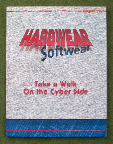 Image for Hardwear / Softwear: Take a Walk on the Cyber Side (Shatterzone RPG)