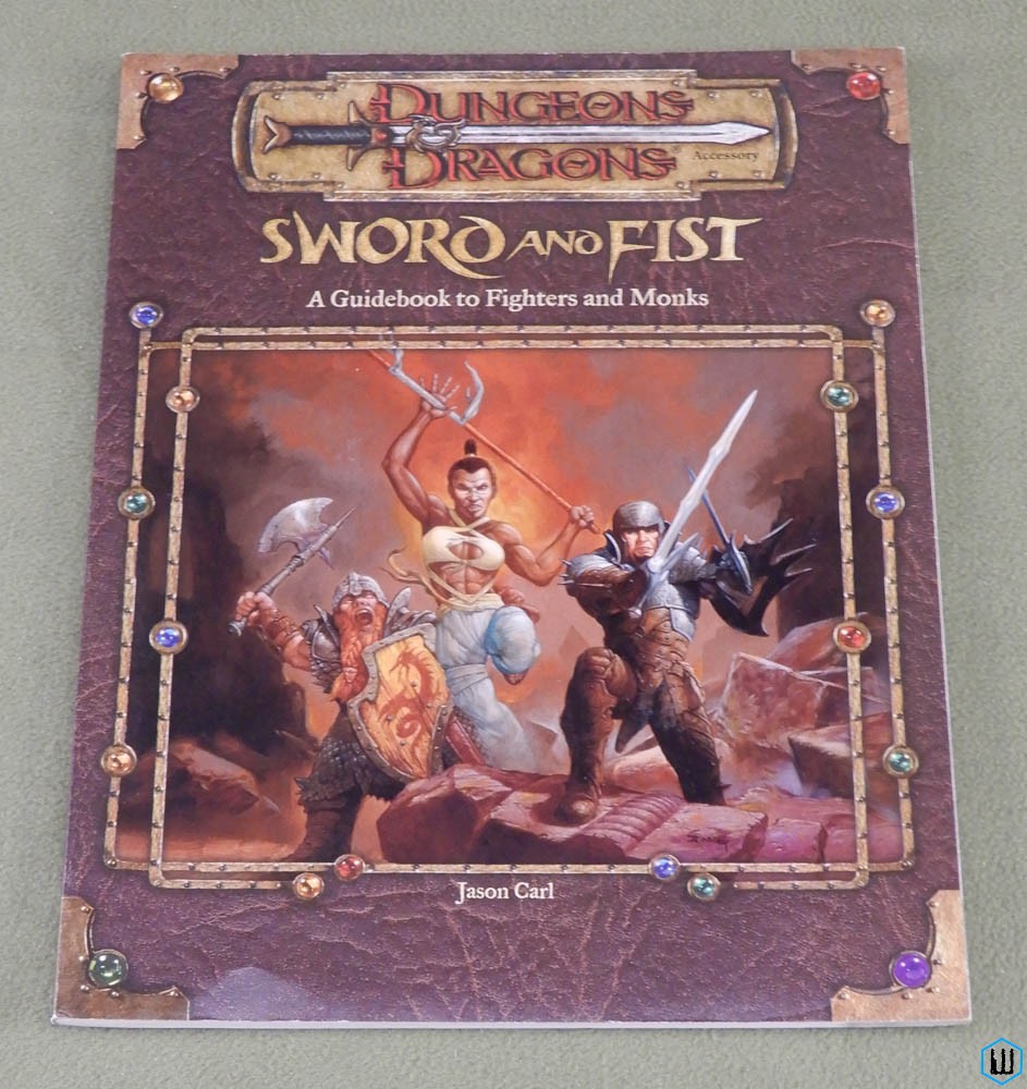 Sword & Fist: Fighters and Monks (Dungeon Dragons)