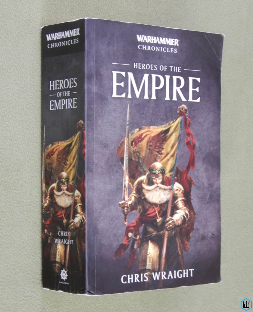 Heroes of the Empire (Warhammer Chronicles) Chris Wraight