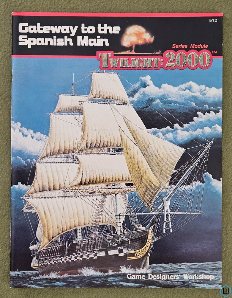 Gateway to the Spanish Main (Twilight 2000 RPG) NICE Game Designers Workshop GDW 512