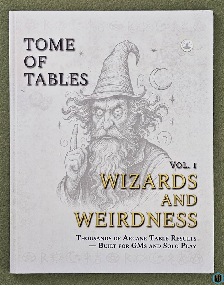 Tome of Tables: Wizards and Weirdness (Volume 1) OSR RPG