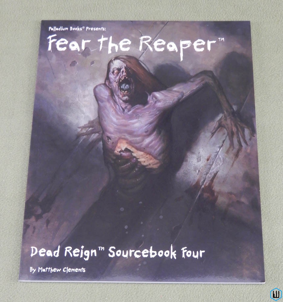 Fear the Reaper (Dead Reign RPG Sourcebook 4)