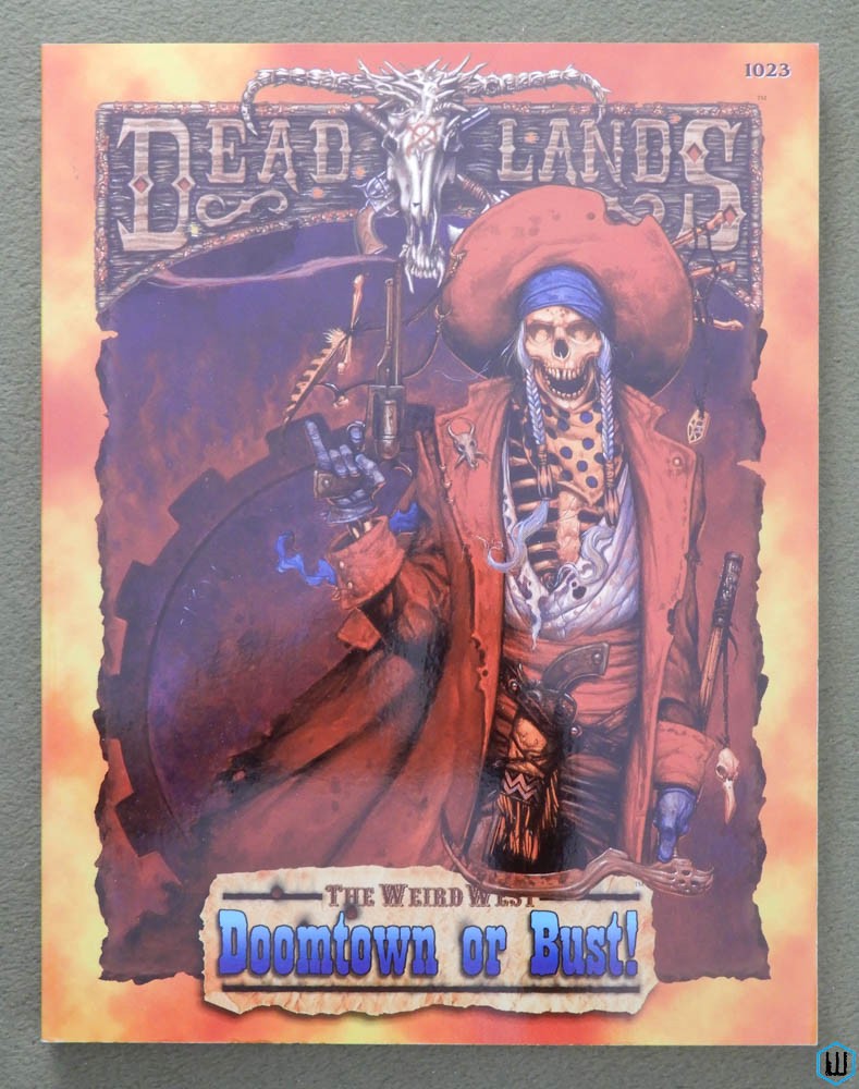 Doomtown or Bust (Deadlands RPG: Weird West)