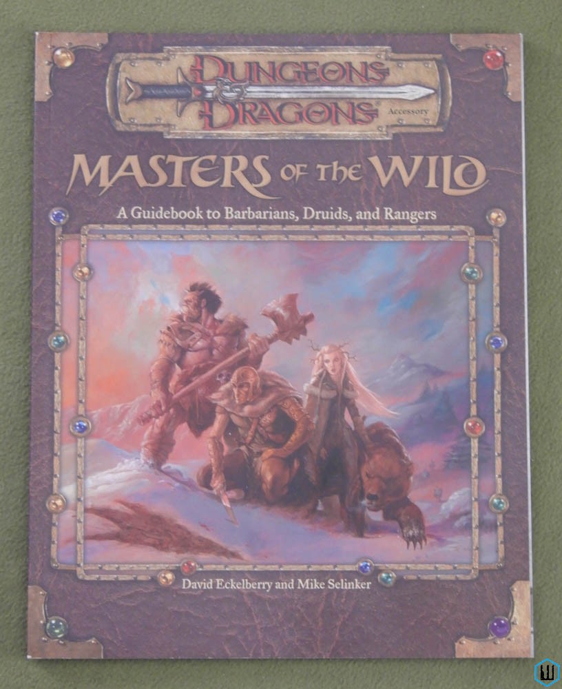 Masters of the Wild: Barbarians Druids Rangers (Dungeon Dragons 3rd Edition D20)