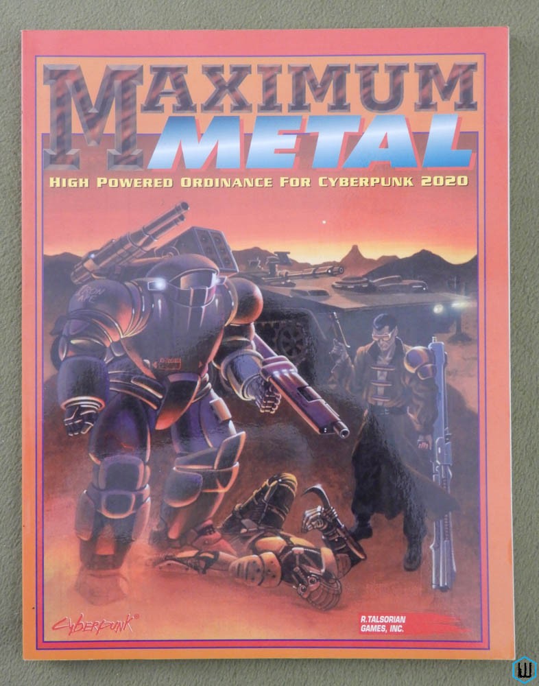 Maximum Metal (Cyberpunk 2020) 2002 paperback edition