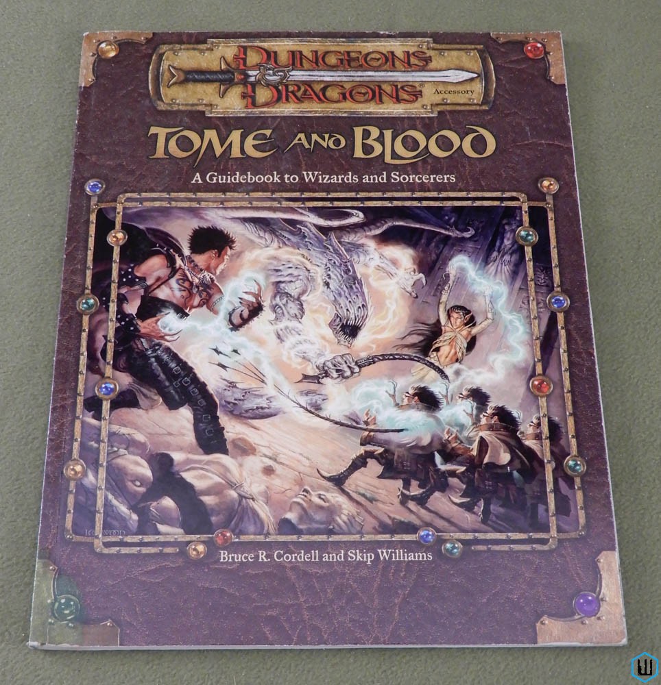 Tome & Blood: Wizards Sorcerers (Dungeons Dragons 3rd Edition D20)