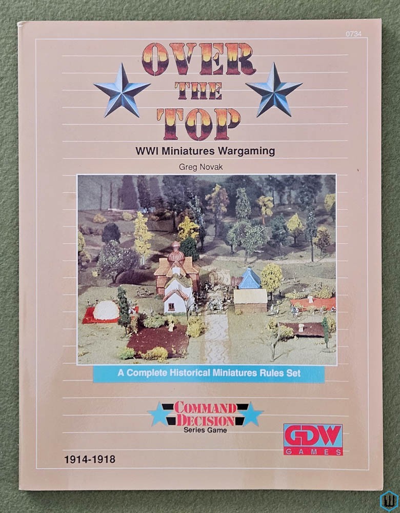 Over the Top: WWI Miniatures Wargaming (Command Decision Series Game) GDW 0734