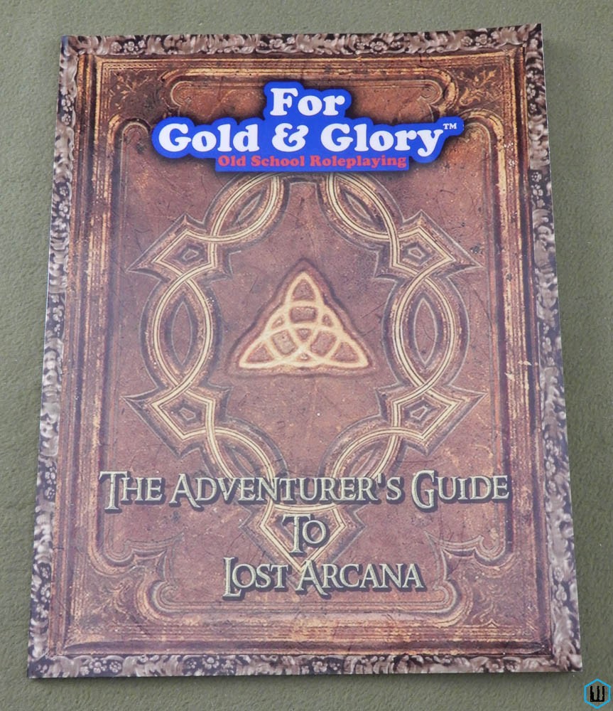 Adventurers' Guide to Lost Arcana (For Gold & Glory OSR RPG)
