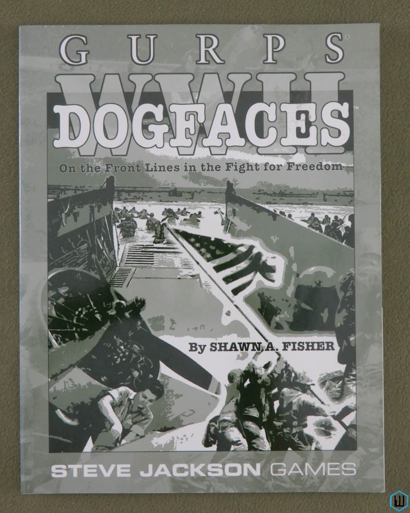 Image for Dogfaces (GURPS World War 2 WWII) Dogfaces (GURPS World War 2 WWII)
