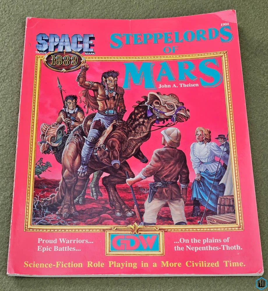 Steppelords of Mars (Space 1889 RPG) Game Designers Workshop GDW 1904