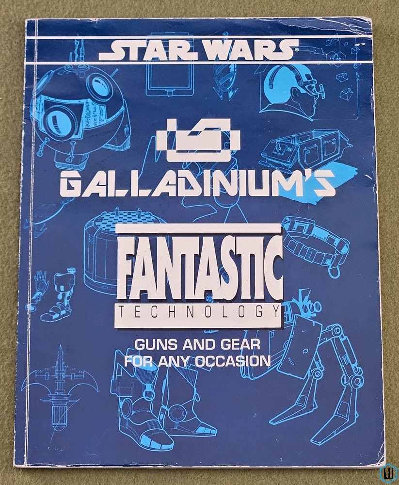 Galladinium's Fantastic Technology (Star Wars D6 RPG) West End Games WEG 40025