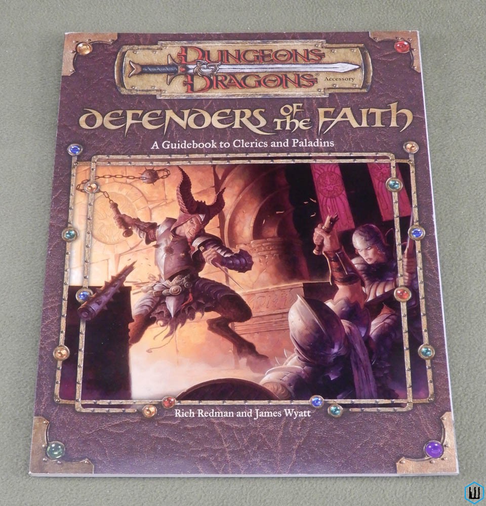Defenders of the Faith: Clerics & Paladins (Dungeon Dragons)